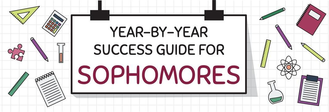 Sophomore Success Guide header Sophomore Success Guide header